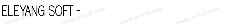 eleyang soft字体转换